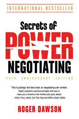 Secrets de la négociation de pouvoir, édition du 25e anniversaire - Secrets of Power Negotiating, 25th Anniversary Edition