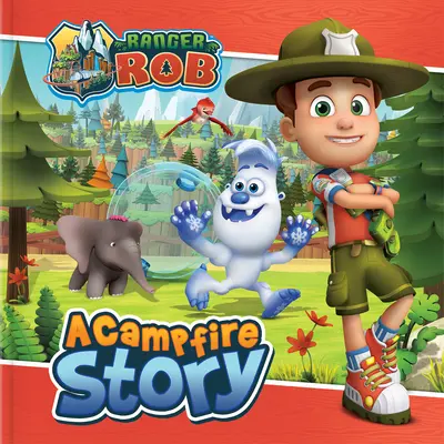 Ranger Rob : une histoire de feu de camp - Ranger Rob: A Campfire Story