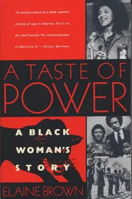 Le goût du pouvoir : L'histoire d'une femme noire - A Taste of Power: A Black Woman's Story
