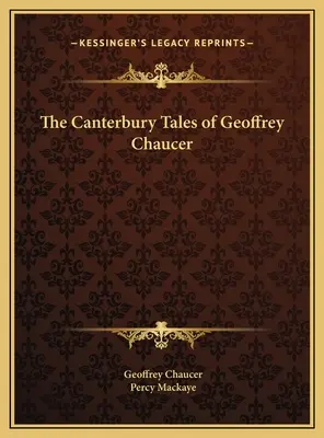 Les Contes de Canterbury de Geoffrey Chaucer - The Canterbury Tales of Geoffrey Chaucer