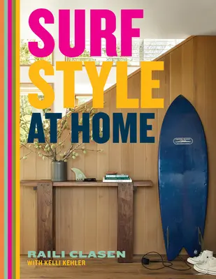 Le style surf à la maison - Surf Style at Home