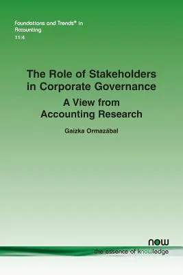 Le rôle des parties prenantes dans la gouvernance d'entreprise : Le rôle des parties prenantes dans la gouvernance d'entreprise : un point de vue de la recherche en comptabilité - The Role of Stakeholders in Corporate Governance: A View from Accounting Research