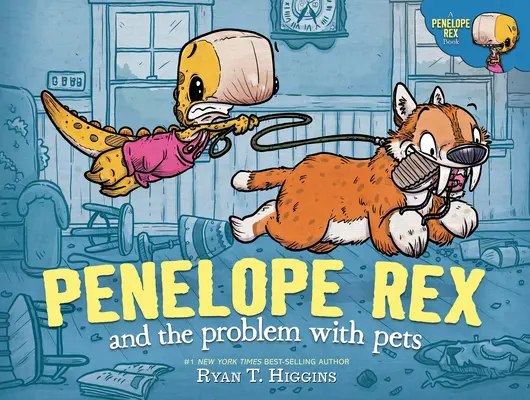 Pénélope Rex et le problème des animaux de compagnie - Penelope Rex and the Problem with Pets