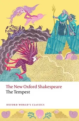 La Tempête : Le nouveau Shakespeare d'Oxford - The Tempest: The New Oxford Shakespeare