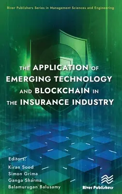 L'application des technologies émergentes et de la blockchain dans le secteur de l'assurance - The Application of Emerging Technology and Blockchain in the Insurance Industry