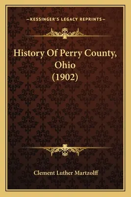 Histoire du comté de Perry, Ohio - History Of Perry County, Ohio