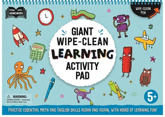 Ensemble d'activités d'apprentissage géant à essuyer : Pratiquez les compétences essentielles en mathématiques et en anglais, avec des heures d'apprentissage amusant ! 5+ - Giant Wipe-Clean Learning Activity Pack: Practice Essential Math and English Skills, with Hours of Learning Fun! 5+