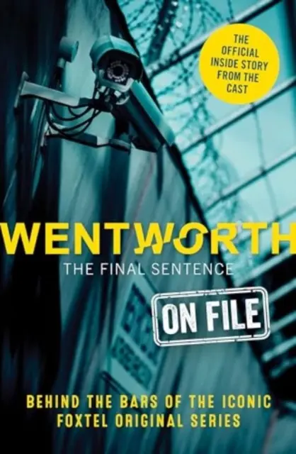 Wentworth - La sentence finale au dossier - Wentworth - The Final Sentence On File