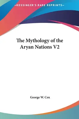La mythologie des nations aryennes V2 - The Mythology of the Aryan Nations V2