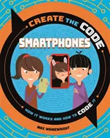 Créer le code : Smartphones - Create the Code: Smartphones