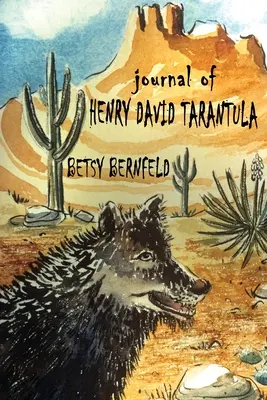 Journal de Henry David Tarantula - Journal of Henry David Tarantula