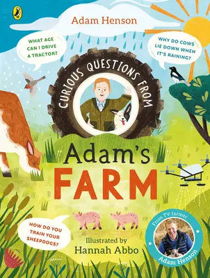 Questions curieuses de la ferme d'Adam - Curious Questions From Adam’s Farm