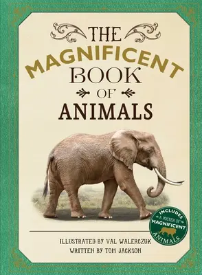 Le livre magnifique des animaux - The Magnificent Book of Animals