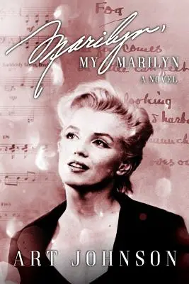 Marilyn, ma Marilyn - Marilyn, My Marilyn