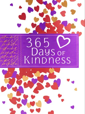 365 jours de gentillesse : Devotions quotidiennes - 365 Days of Kindness: Daily Devotions