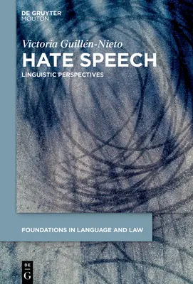 Discours de haine : Perspectives linguistiques - Hate Speech: Linguistic Perspectives