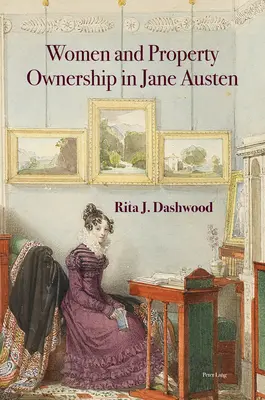 Les femmes et la propriété dans Jane Austen - Women and Property Ownership in Jane Austen