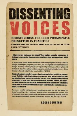 Dissenting Voices : Redécouvrir la tradition presbytérienne progressiste irlandaise - Dissenting Voices: Rediscovering the Irish Progressive Presbyterian Tradition