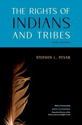 Les droits des Indiens et des tribus - The Rights of Indians and Tribes