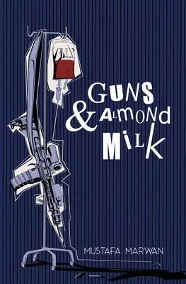 Les armes et le lait d'amande - Guns and Almond Milk