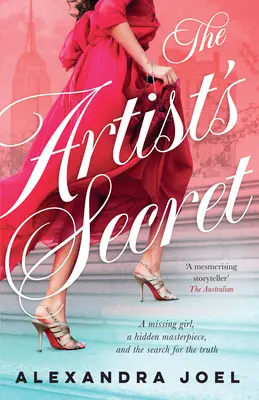 Le secret de l'artiste : Le nouveau roman historique captivant avec un secret choquant de l'auteur à succès du mannequin de Paris et de la cour royale. - The Artist's Secret: The New Gripping Historical Novel with a Shocking Secret from the Bestselling Author of the Paris Model and the Royal Corr