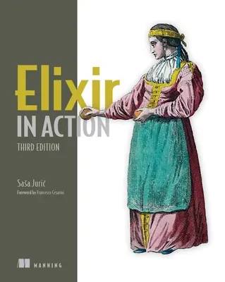 Elixir en action, troisième édition - Elixir in Action, Third Edition