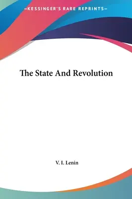 L'État et la révolution - The State And Revolution