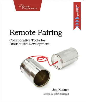 Le jumelage à distance : Outils de collaboration pour le développement distribué - Remote Pairing: Collaborative Tools for Distributed Development