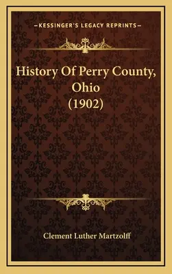 Histoire du comté de Perry, Ohio - History Of Perry County, Ohio