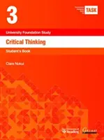 TASK 3 Critical Thinking (2015) - Livre de l'élève - TASK 3 Critical Thinking (2015) - Student's Book