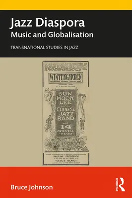 Jazz Diaspora : musique et mondialisation - Jazz Diaspora: Music and Globalisation
