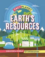 Fact Planet : Les ressources de la Terre - Fact Planet: Earth's Resources