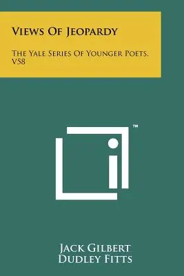 Vues de Jeopardy : La série Yale des jeunes poètes, V58 - Views of Jeopardy: The Yale Series of Younger Poets, V58