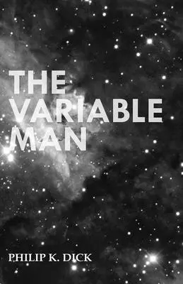 L'homme variable - The Variable Man