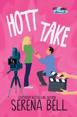 Hott Take : Une comédie romantique torride de Rush Creek - Hott Take: A Steamy Rush Creek Romantic Comedy